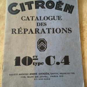 Catalogue des réparations Citroën 10cv C4 de 1929